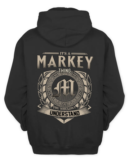 MARKEY HH88-K2–Personalized Name Quote Apparel “It’s a/an NAME Thing You Wouldn’t Understand”