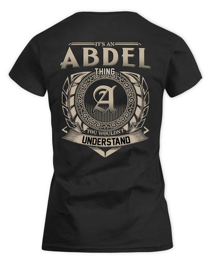 ABDEL HH88-K2–Personalized Name Quote Apparel “It’s a/an NAME Thing You Wouldn’t Understand”