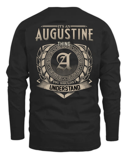 AUGUSTINE HH88-K2–Personalized Name Quote Apparel “It’s a/an NAME Thing You Wouldn’t Understand”