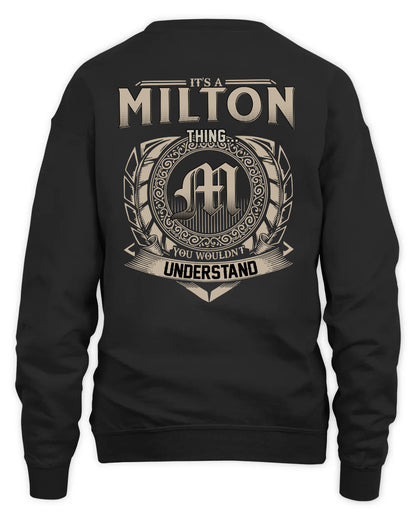 MILTON HH88-K2–Personalized Name Quote Apparel “It’s a/an NAME Thing You Wouldn’t Understand”