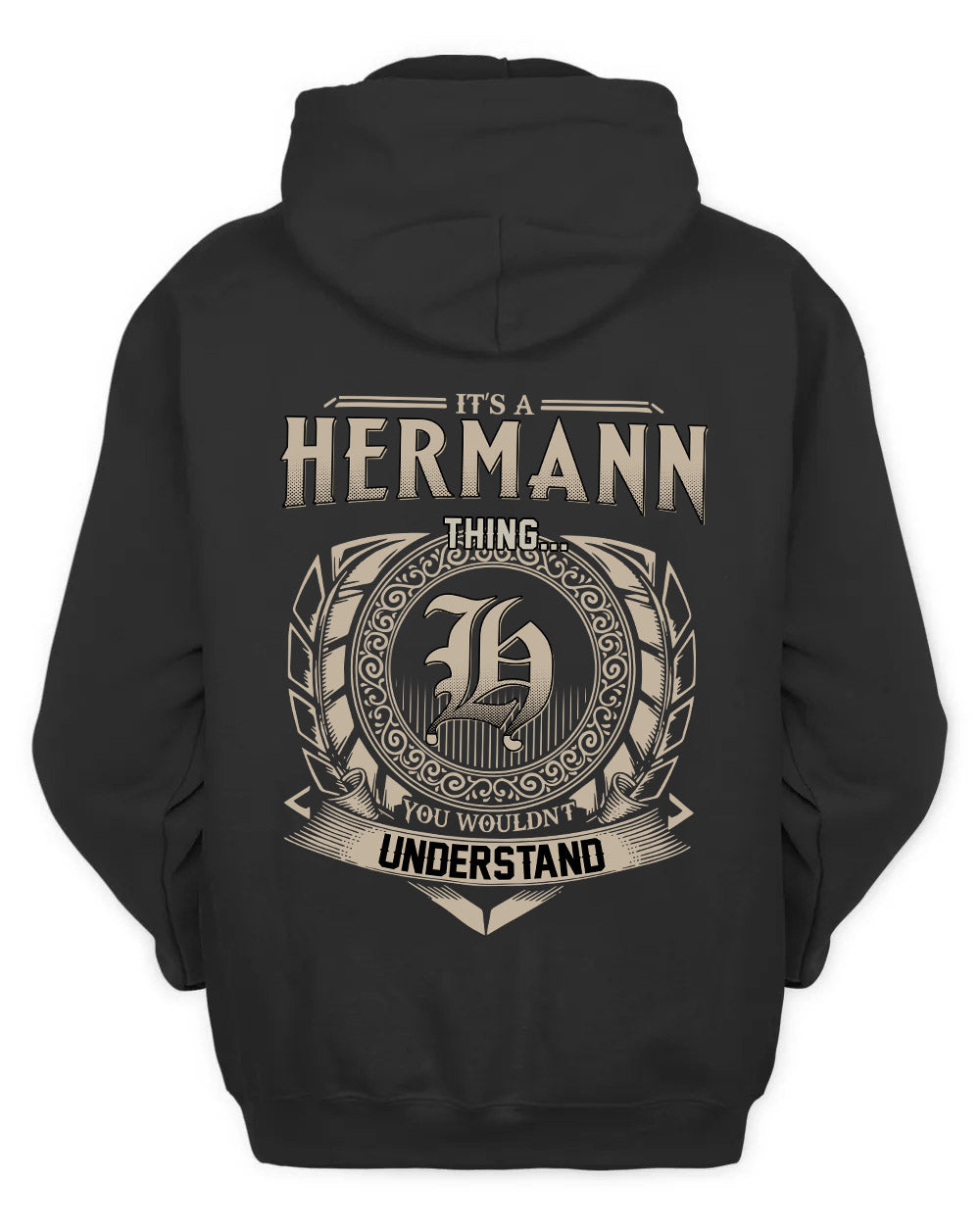 HERMANN HH88-K2–Personalized Name Quote Apparel “It’s a/an NAME Thing You Wouldn’t Understand”