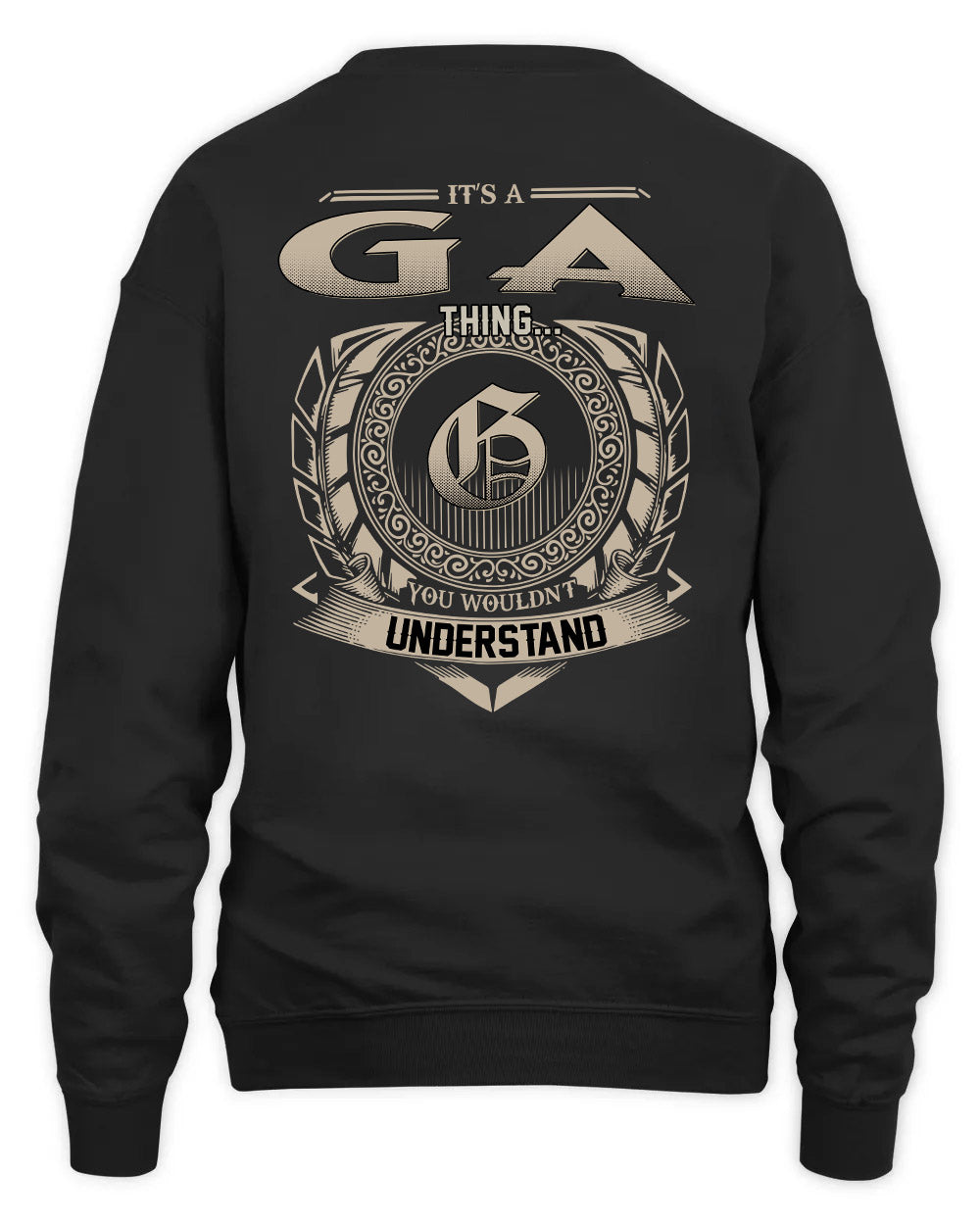 GA HH88-K2–Personalized Name Quote Apparel “It’s a/an NAME Thing You Wouldn’t Understand”