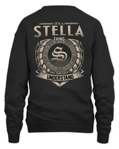 STELLA HH88-K2–Personalized Name Quote Apparel “It’s a/an NAME Thing You Wouldn’t Understand”