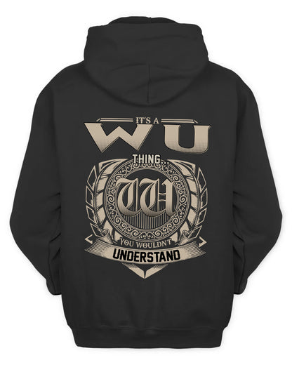 WU HH88-K2–Personalized Name Quote Apparel “It’s a/an NAME Thing You Wouldn’t Understand”