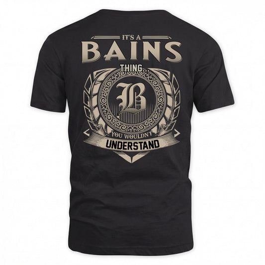 BAINS HH88-K2–Personalized Name Quote Apparel “It’s a/an NAME Thing You Wouldn’t Understand”