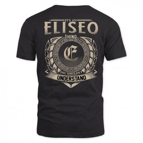 ELISEO HH88-K2–Personalized Name Quote Apparel “It’s a/an NAME Thing You Wouldn’t Understand”