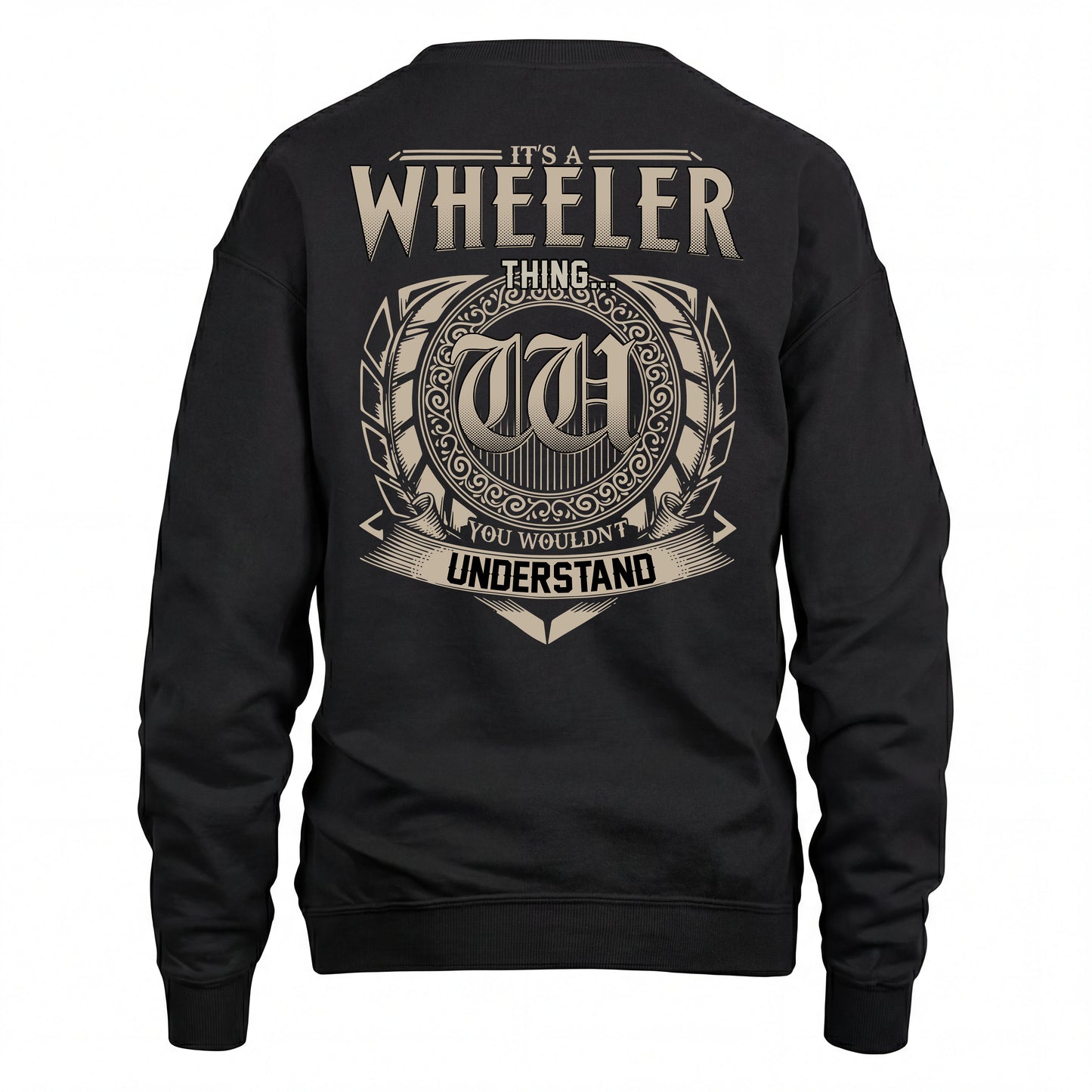 WHEELER HH88-K2–Personalized Name Quote Apparel “It’s an NAME Thing You Wouldn’t Understand”
