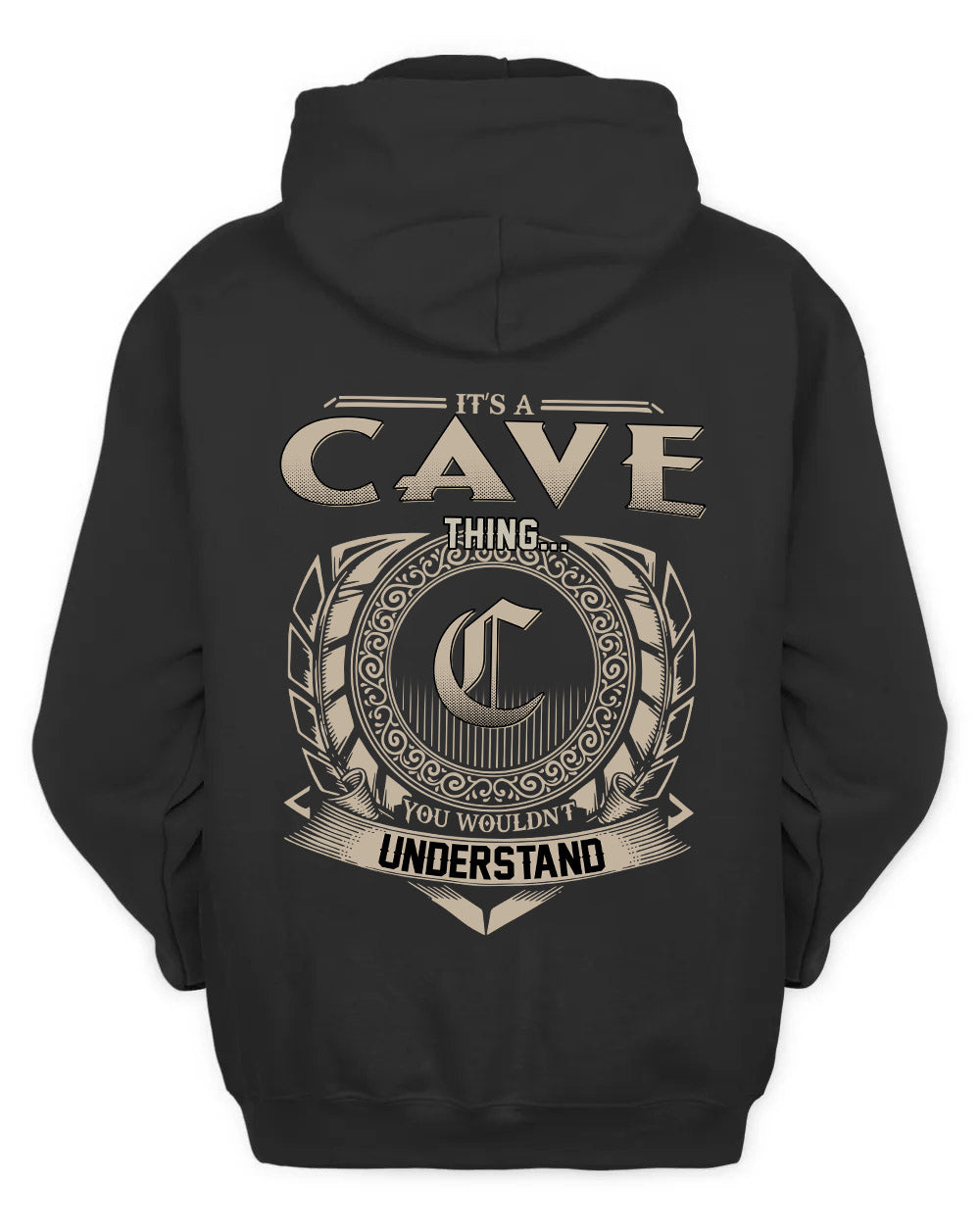 CAVE HH88-K2–Personalized Name Quote Apparel “It’s a/an NAME Thing You Wouldn’t Understand”