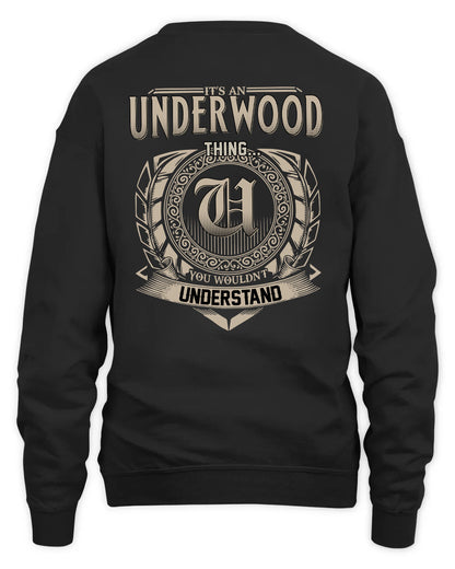 UNDERWOOD HH88-K2–Personalized Name Quote Apparel “It’s a/an NAME Thing You Wouldn’t Understand”