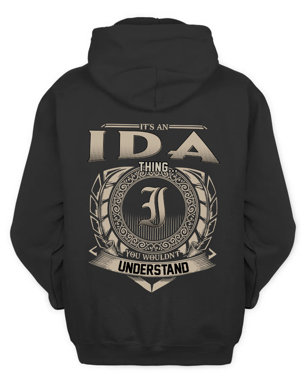 IDA HH88-K2–Personalized Name Quote Apparel “It’s a/an NAME Thing You Wouldn’t Understand”