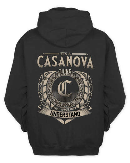 CASANOVA HH88-K2–Personalized Name Quote Apparel “It’s a/an NAME Thing You Wouldn’t Understand”