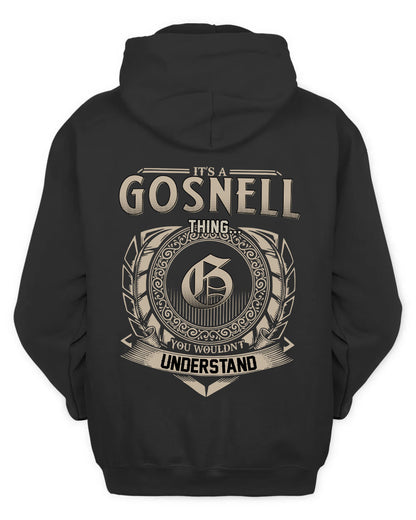 GOSNELL HH88-K2–Personalized Name Quote Apparel “It’s a/an NAME Thing You Wouldn’t Understand”