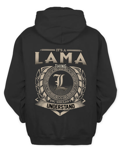LAMA HH88-K2–Personalized Name Quote Apparel “It’s a/an NAME Thing You Wouldn’t Understand”