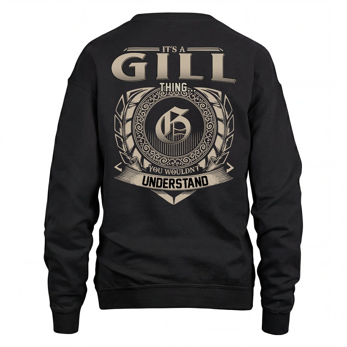 GILL HH88-K2–Personalized Name Quote Apparel “It’s an NAME Thing You Wouldn’t Understand”