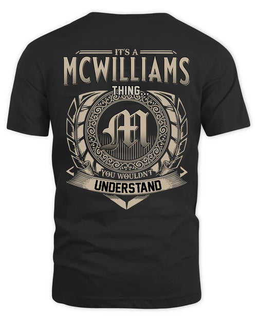 MCWILLIAMS HH88-K2–Personalized Name Quote Apparel “It’s a/an NAME Thing You Wouldn’t Understand”