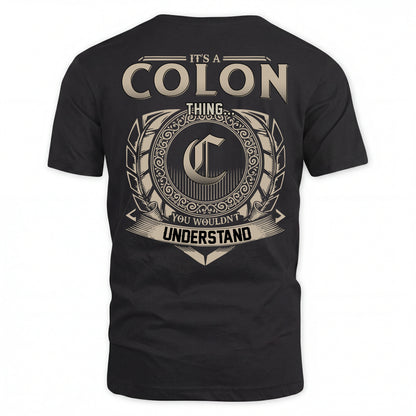 COLON HH88-K2–Personalized Name Quote Apparel “It’s an NAME Thing You Wouldn’t Understand”