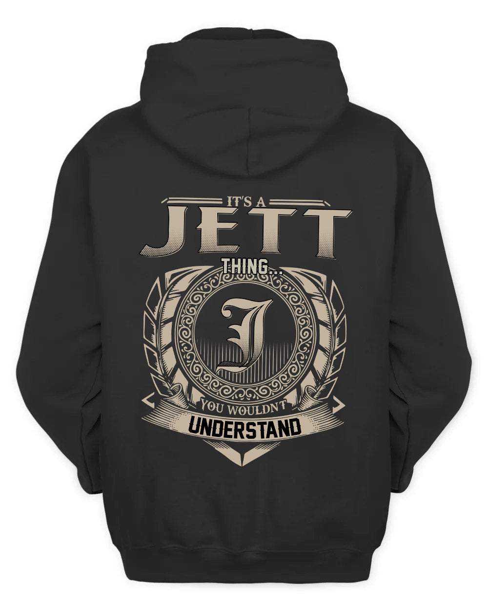 JETT HH88-K2–Personalized Name Quote Apparel “It’s a/an NAME Thing You Wouldn’t Understand”