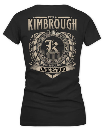 KIMMEL HH88-K2–Personalized Name Quote Apparel “It’s a/an NAME Thing You Wouldn’t Understand”