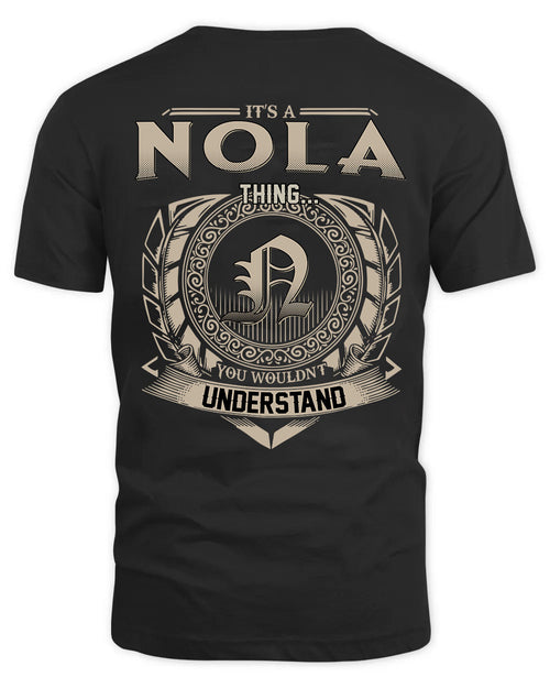 NOLA HH88-K2–Personalized Name Quote Apparel “It’s a/an NAME Thing You Wouldn’t Understand”