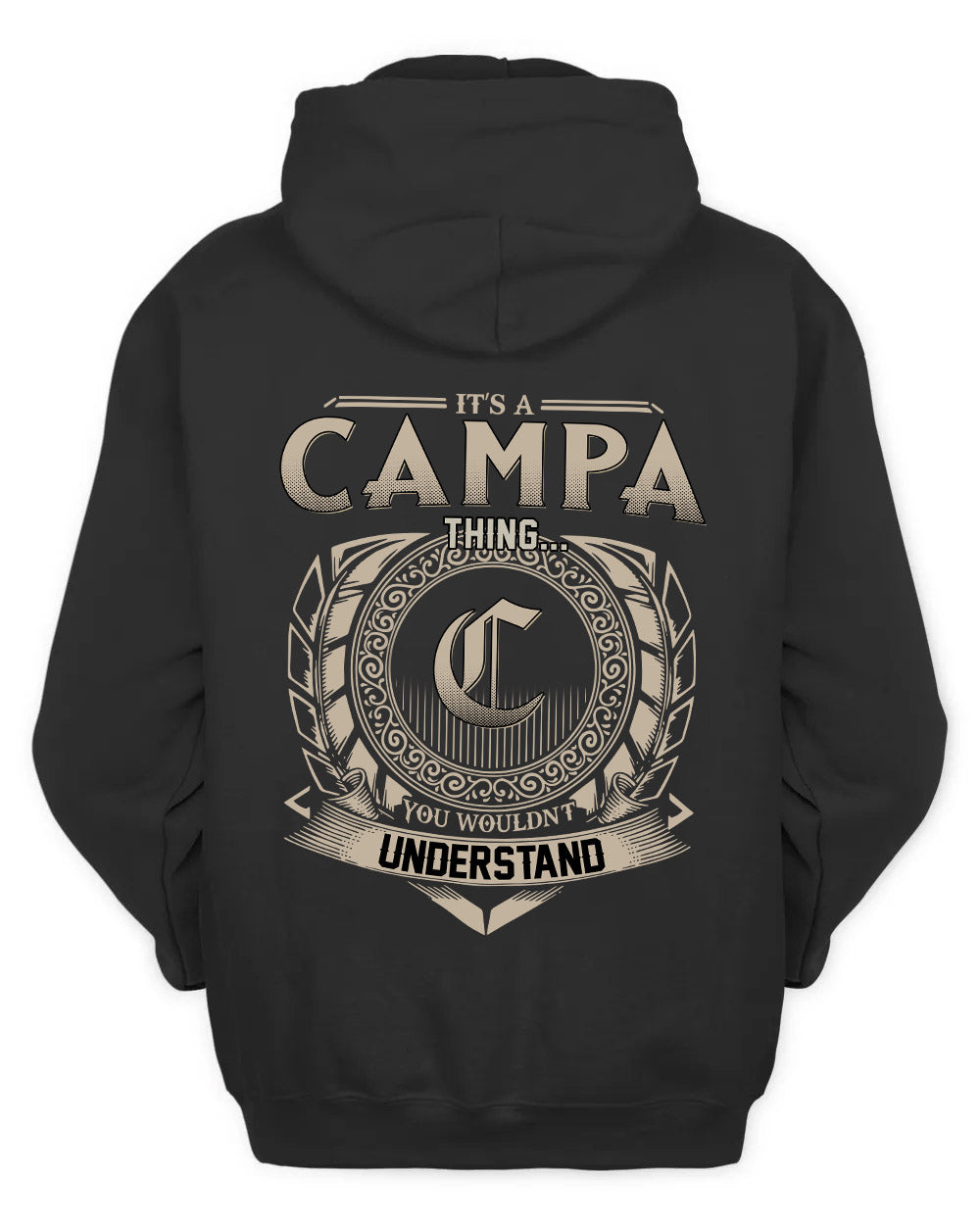 CAMPA HH88-K2–Personalized Name Quote Apparel “It’s a/an NAME Thing You Wouldn’t Understand”