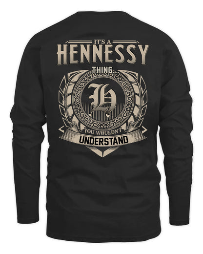 HENNESSY HH88-K2–Personalized Name Quote Apparel “It’s a/an NAME Thing You Wouldn’t Understand”