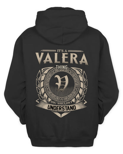 VALERA HH88-K2–Personalized Name Quote Apparel “It’s a/an NAME Thing You Wouldn’t Understand”