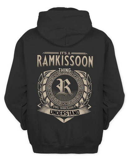 RAMKISSOON HH88-K2–Personalized Name Quote Apparel “It’s a/an NAME Thing You Wouldn’t Understand”