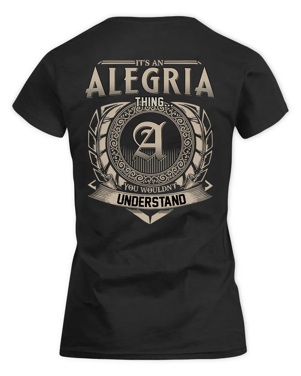 ALEGRIA HH88-K2–Personalized Name Quote Apparel “It’s a/an NAME Thing You Wouldn’t Understand”
