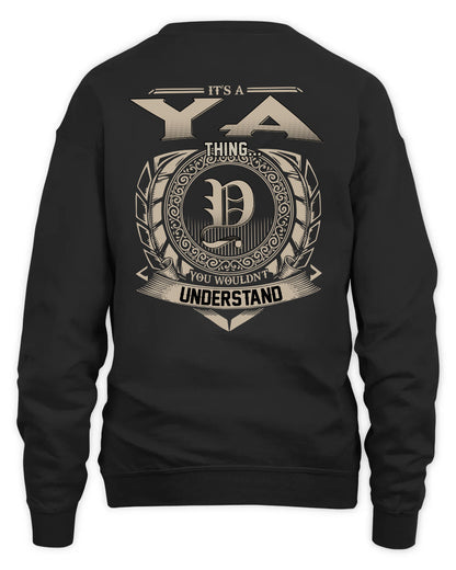YA HH88-K2–Personalized Name Quote Apparel “It’s a/an NAME Thing You Wouldn’t Understand”