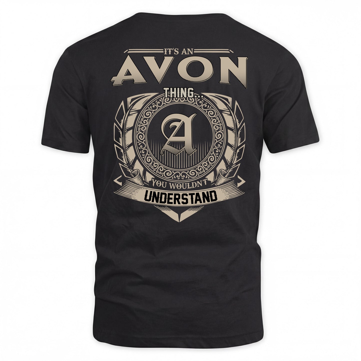 AVON HH88-K2–Personalized Name Quote Apparel “It’s a/an NAME Thing You Wouldn’t Understand”