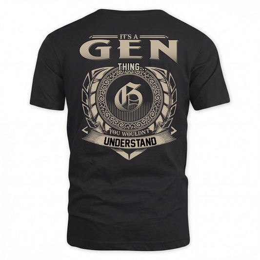 GEN HH88-K2–Personalized Name Quote Apparel “It’s a/an NAME Thing You Wouldn’t Understand”