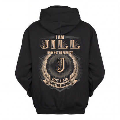 JILL 2K-101–Personalized Name Quote Apparel “I Am NAME May Not Be Perfect But I Am Limited Edition”