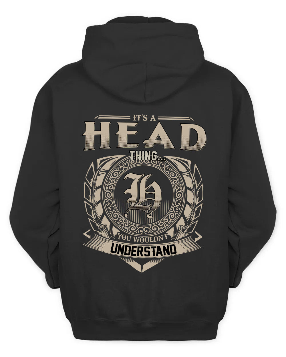 HEAD HH88-K2–Personalized Name Quote Apparel “It’s a/an NAME Thing You Wouldn’t Understand”