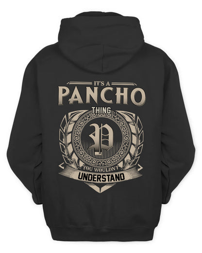 PANCHO HH88-K2–Personalized Name Quote Apparel “It’s a/an NAME Thing You Wouldn’t Understand”
