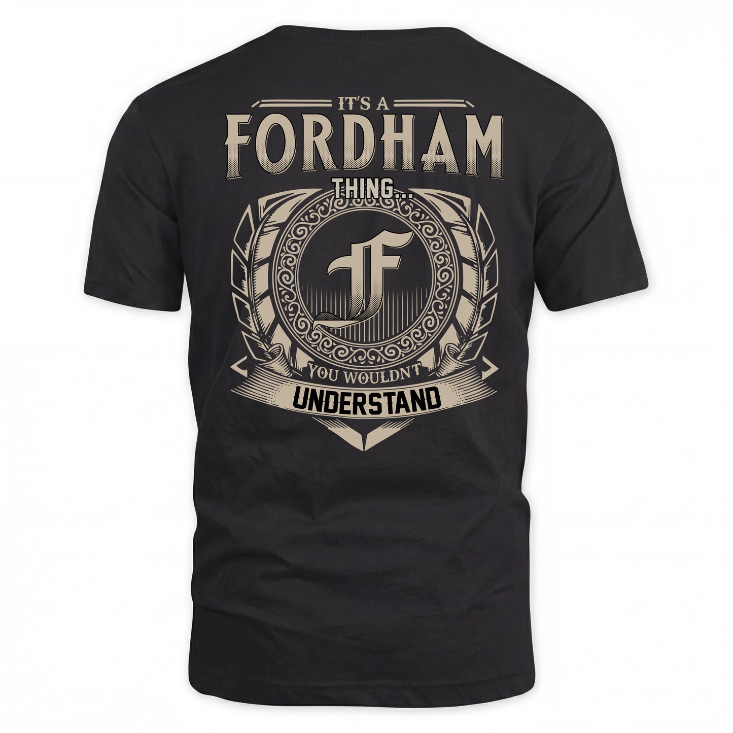FORDHAM HH88-K2–Personalized Name Quote Apparel “It’s a/an NAME Thing You Wouldn’t Understand”