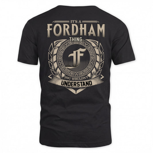 FORDHAM HH88-K2–Personalized Name Quote Apparel “It’s a/an NAME Thing You Wouldn’t Understand”