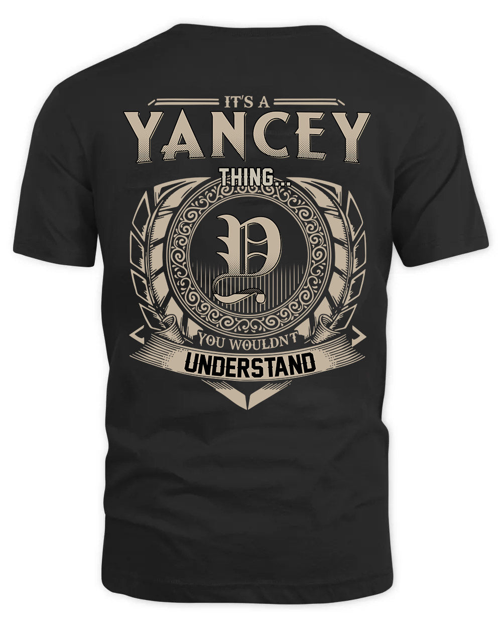 YANCEY HH88-K2–Personalized Name Quote Apparel “It’s a/an NAME Thing You Wouldn’t Understand”