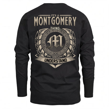 MONTGOMERY HH88-K2–Personalized Name Quote Apparel “It’s an NAME Thing You Wouldn’t Understand”
