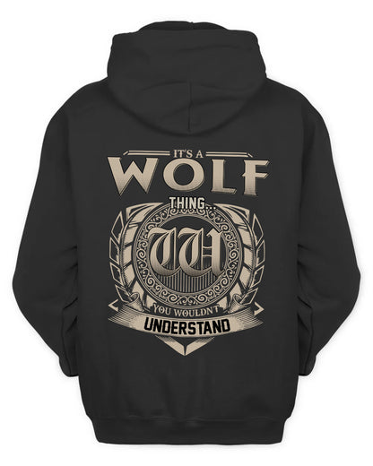 WOLF HH88-K2–Personalized Name Quote Apparel “It’s a/an NAME Thing You Wouldn’t Understand”