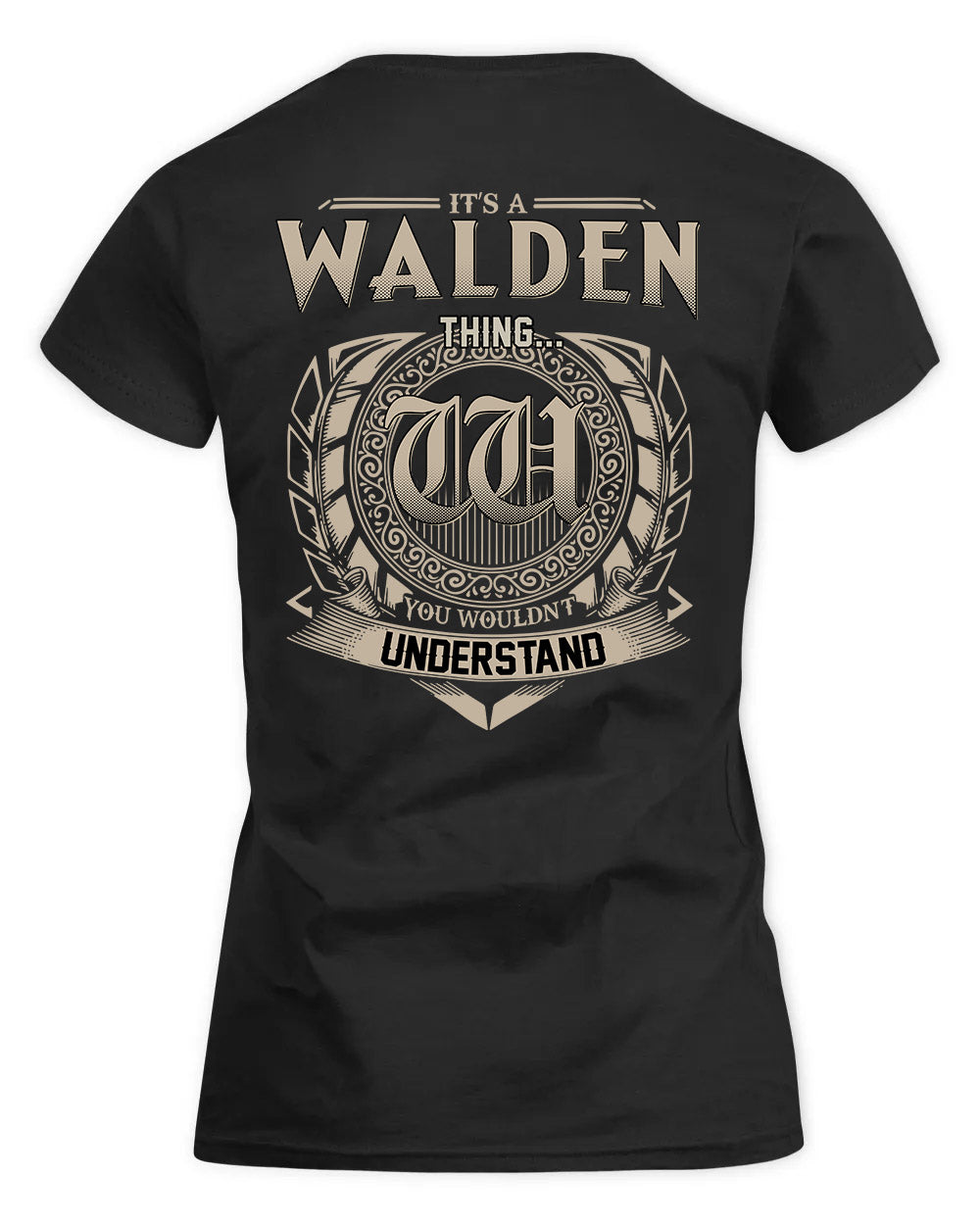 WALDRON HH88-K2–Personalized Name Quote Apparel “It’s a/an NAME Thing You Wouldn’t Understand”