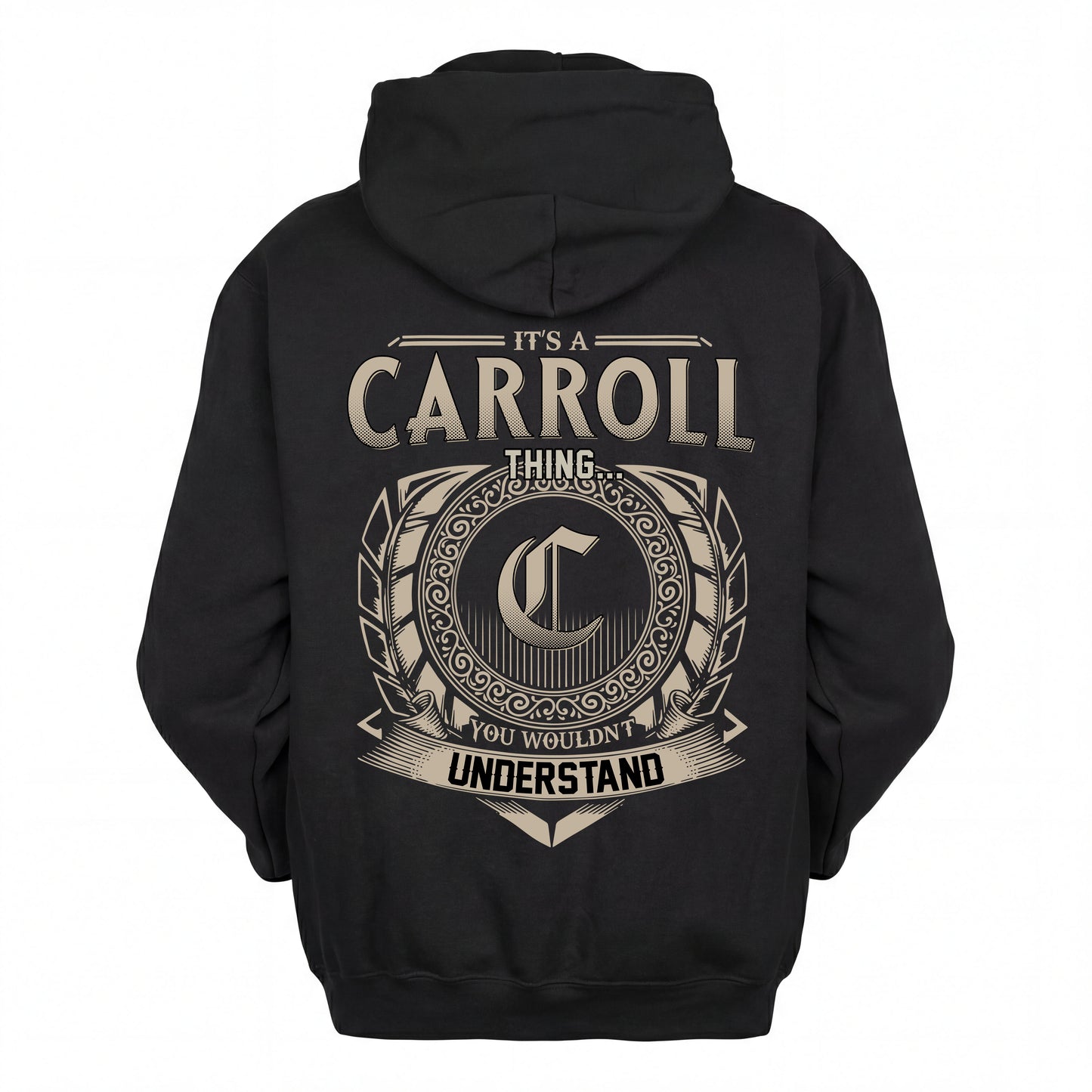 CARROLL HH88-K2–Personalized Name Quote Apparel “It’s an NAME Thing You Wouldn’t Understand”
