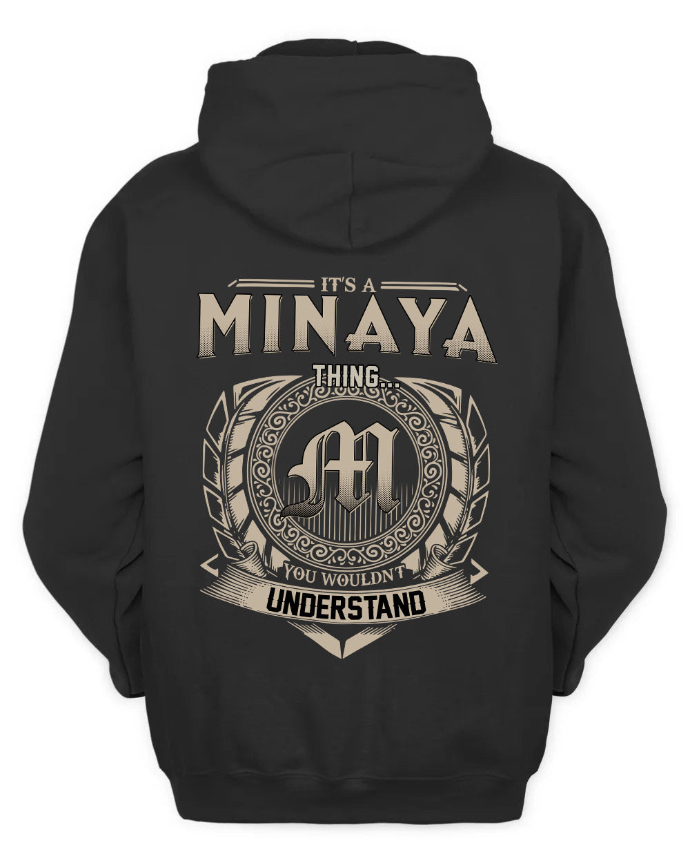 MINAYA HH88-K2–Personalized Name Quote Apparel “It’s a/an NAME Thing You Wouldn’t Understand”