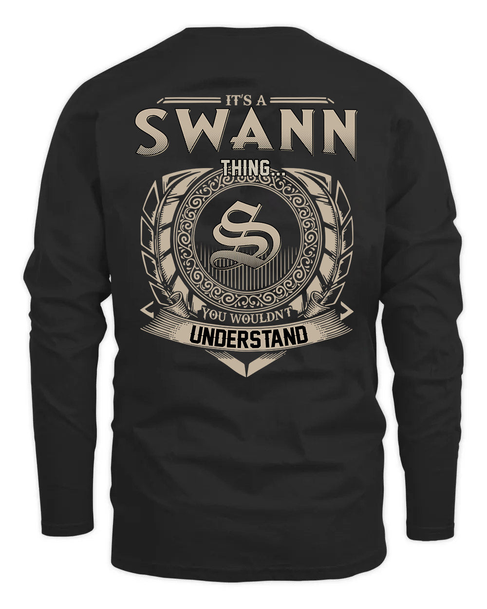 SWANN HH88-K2–Personalized Name Quote Apparel “It’s a/an NAME Thing You Wouldn’t Understand”
