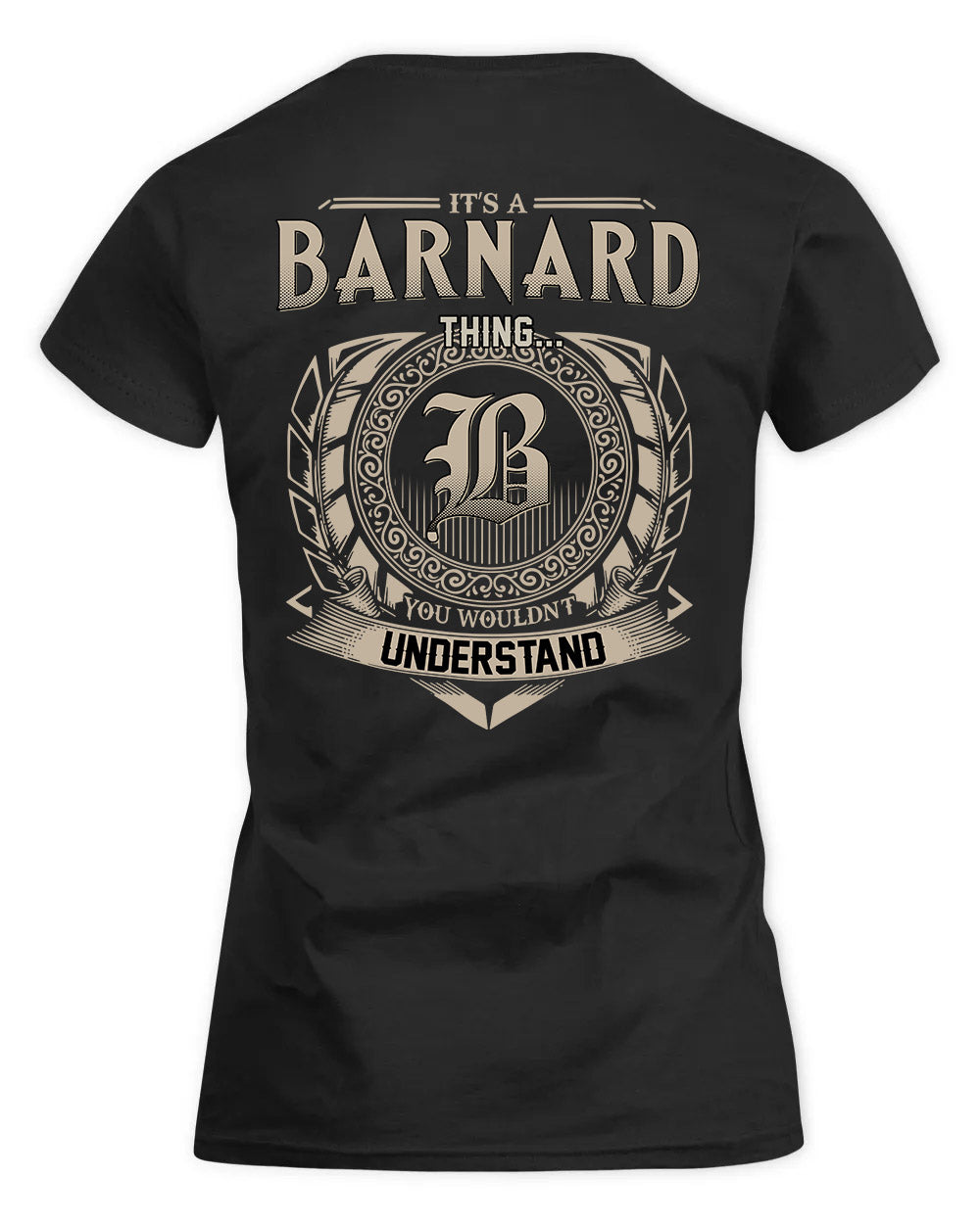 BARNARD HH88-K2–Personalized Name Quote Apparel “It’s a/an NAME Thing You Wouldn’t Understand”