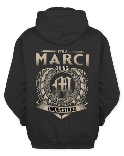 MARCI HH88-K2–Personalized Name Quote Apparel “It’s a/an NAME Thing You Wouldn’t Understand”