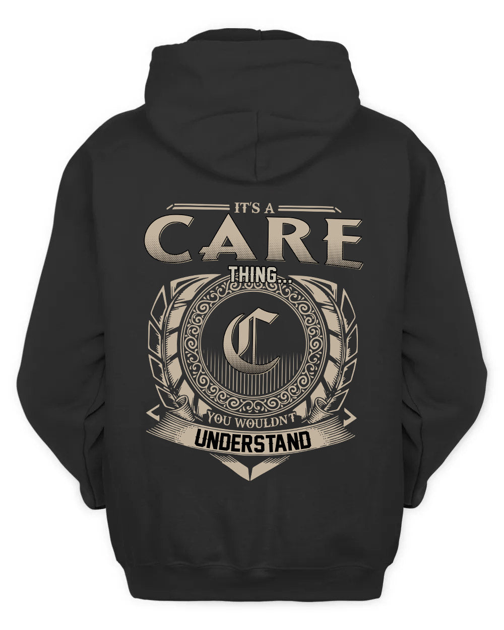 CARE HH88-K2–Personalized Name Quote Apparel “It’s a/an NAME Thing You Wouldn’t Understand”