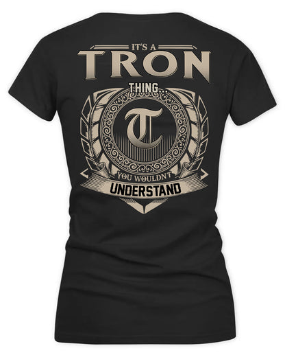 TRON HH88-K2–Personalized Name Quote Apparel “It’s a/an NAME Thing You Wouldn’t Understand”