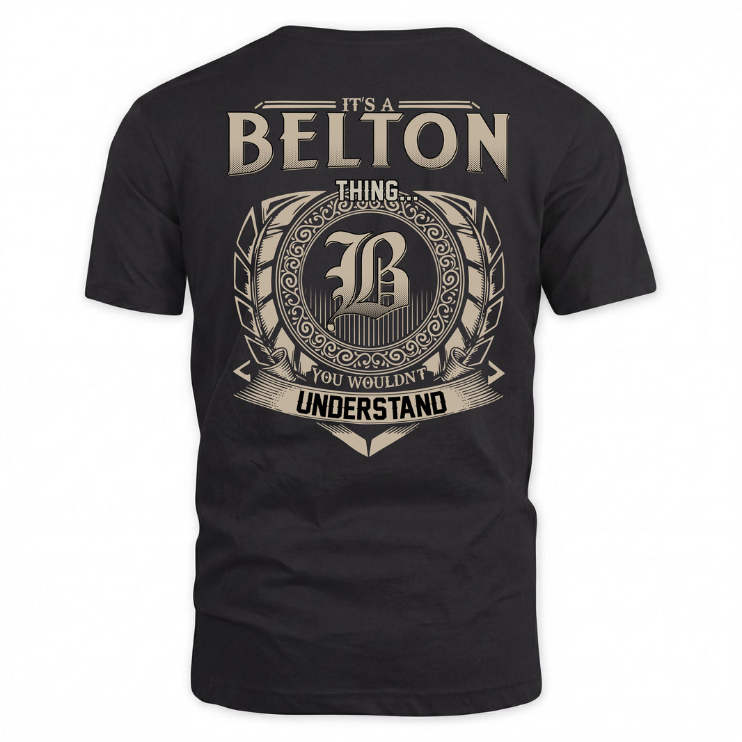 BELTON HH88-K2–Personalized Name Quote Apparel “It’s a/an NAME Thing You Wouldn’t Understand”