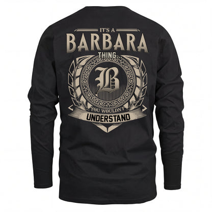 BARBARA HH88-K2–Personalized Name Quote Apparel “It’s an NAME Thing You Wouldn’t Understand”