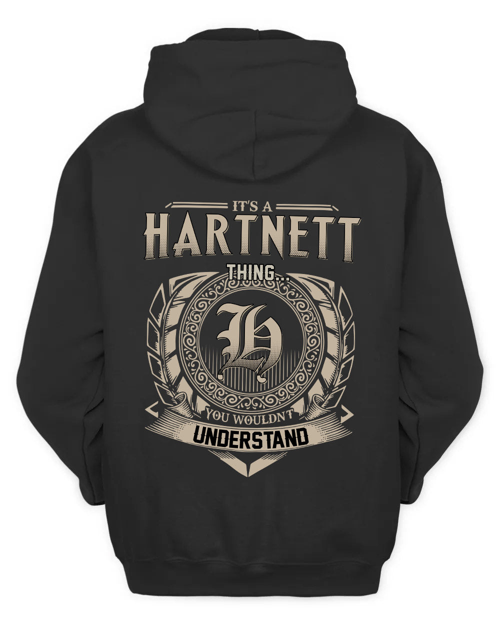 HARTNETT HH88-K2–Personalized Name Quote Apparel “It’s a/an NAME Thing You Wouldn’t Understand”